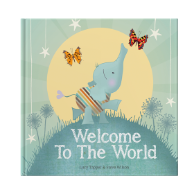 Welcome to the World : keepsake gift book for a new baby by from you to me