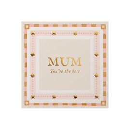 Mum You’re The Best