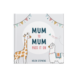 Mum To Mum Pass It On Gift Book The perfect gift of top tips for new mums & mums-to-be by FROM YOU TO ME