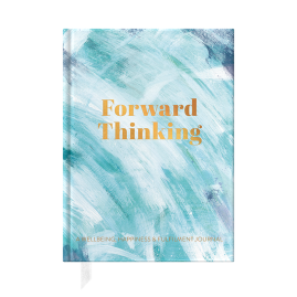 Forward Thinking, A Wellbeing and Happiness Journal by from you to me