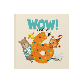 WOW! You're Six a sixth birthday book that can be sent as a card