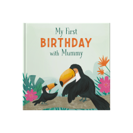 My First Birthday With Mummy