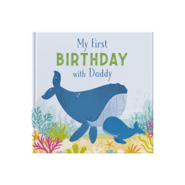 My First Birthday With Daddy