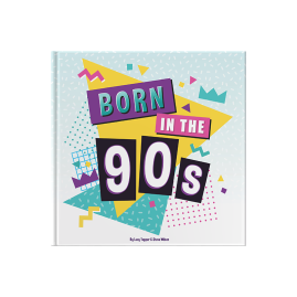 Born In The 90s Gift Book by FROM YOU TO ME