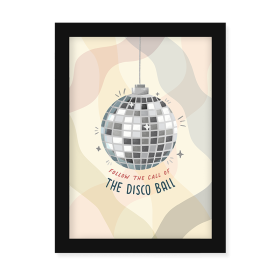 Follow The Call Of The Disco Ball Wall Art
