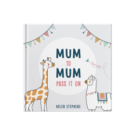 Mum To Mum Pass It On Gift Book The perfect gift of top tips for new mums & mums-to-be by FROM YOU TO ME