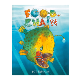 Food Chain by M P Robertson by from you to me