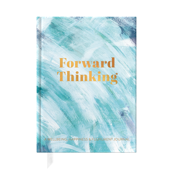 Forward Thinking, A Wellbeing and Happiness Journal by from you to me